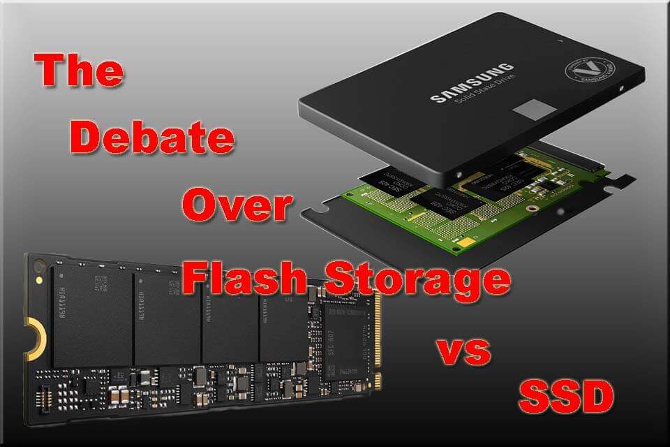 Flash Storage vs SSD 2023 Flash Storage vs SSD