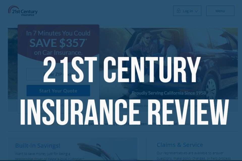 21st Century Insurance Review 2024 California - slbuddy.com