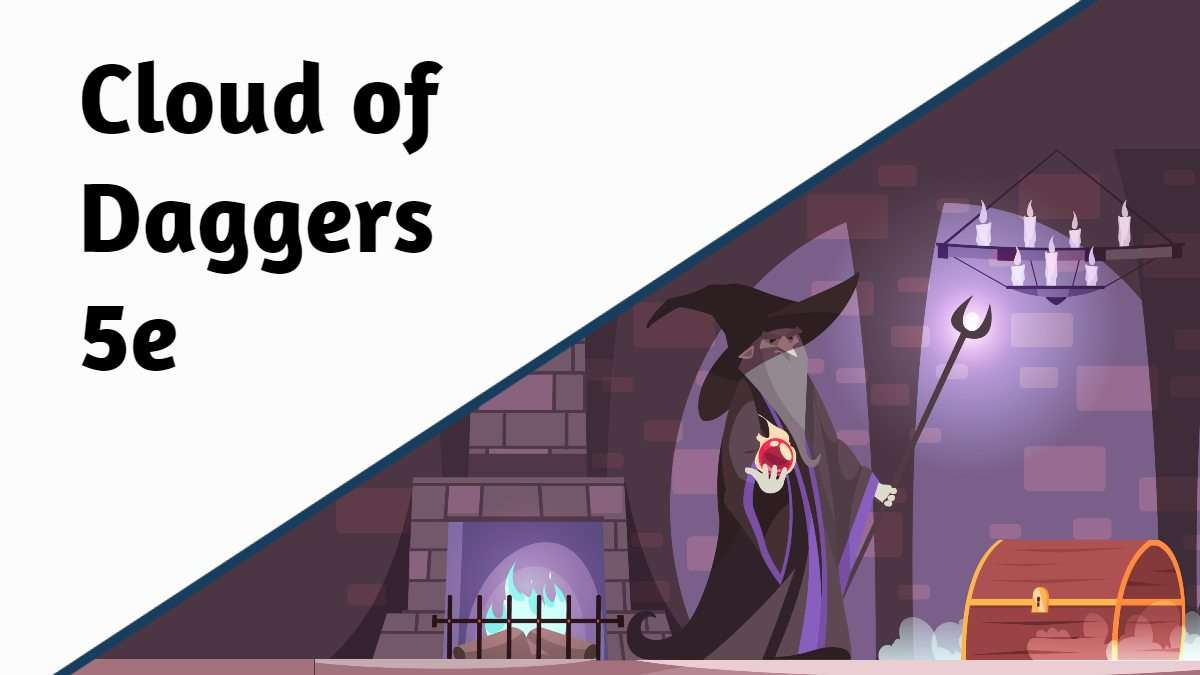 Cloud of Daggers 5e 2023 Cloud of Daggers 5e