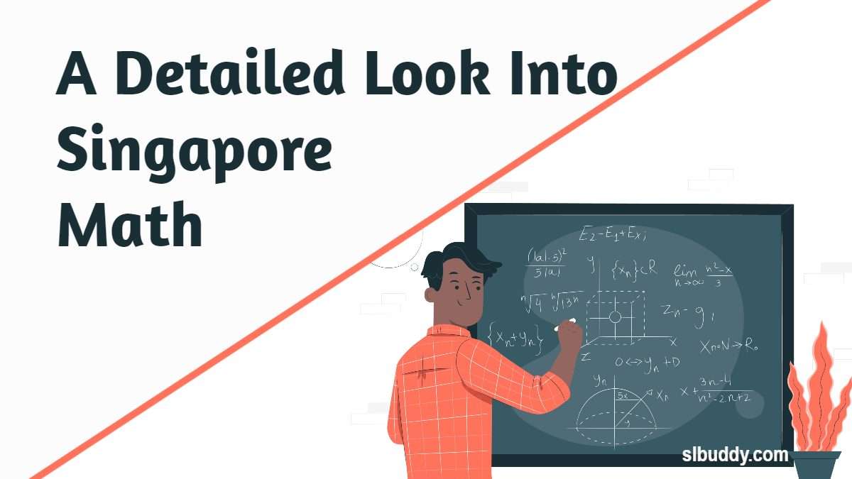 A Detailed Look Into Singapore Math 2023 A Detailed Look Into Singapore Math
