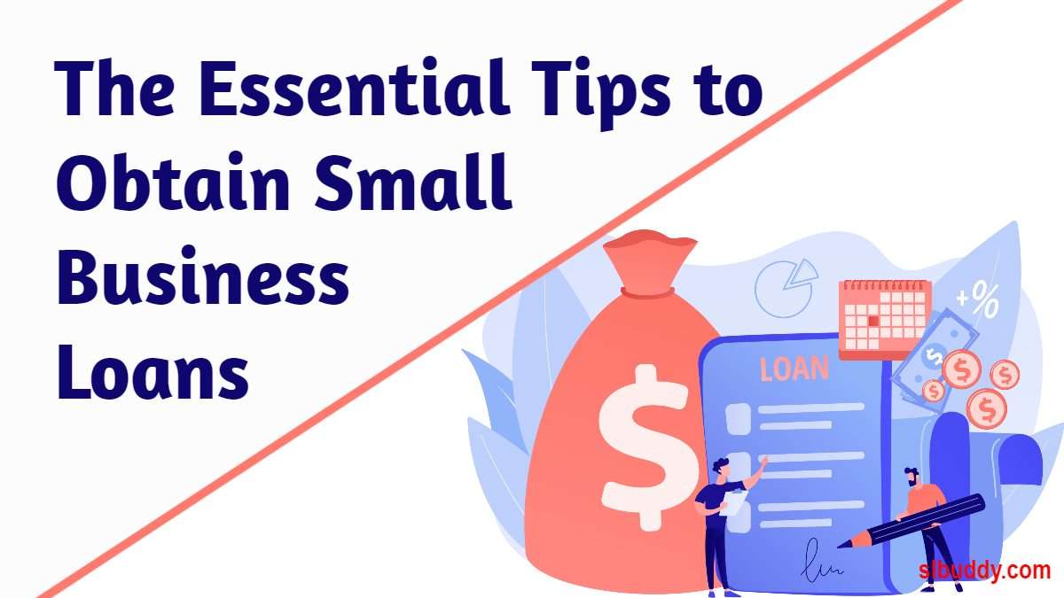 Tips to Obtain Small Business Loans 2023 Tips to Obtain Small Business Loans