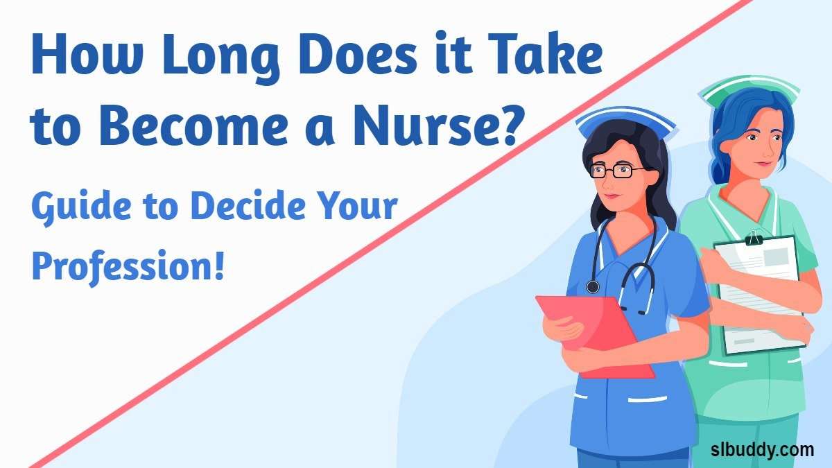 How long does it take to become a Nurse