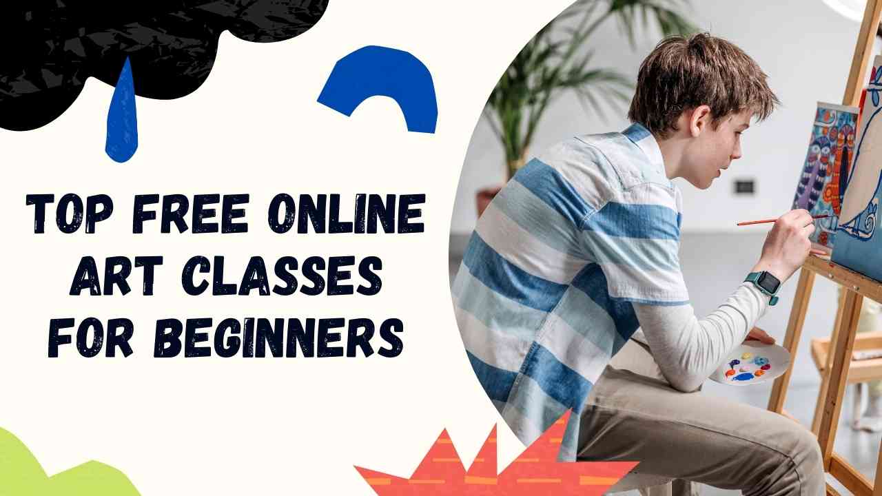 Free Online Art Classes, Drawing Courses for Beginners 2024
