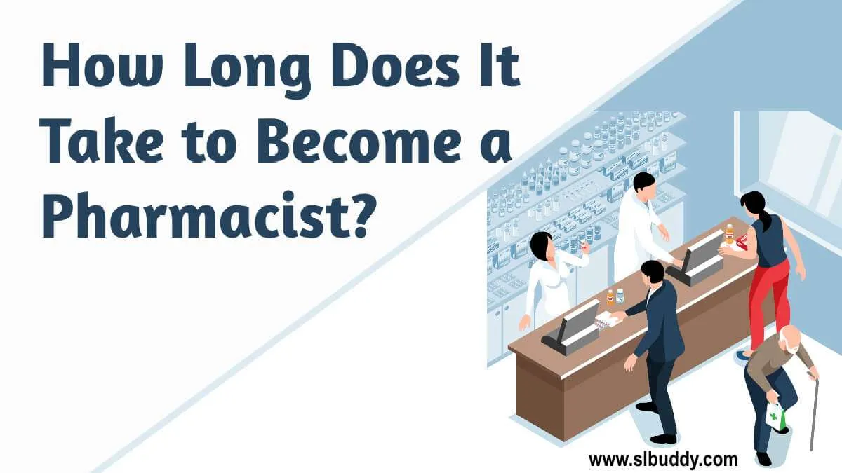 How Long Does It Take to Become a Pharmacist in 2024