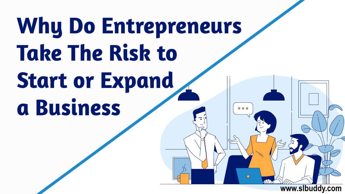Why Do Entrepreneurs Take The Risk of Running a Start-Up