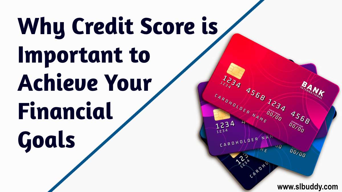 Why Credit Score is Important 2023 Why Credit Score is Important