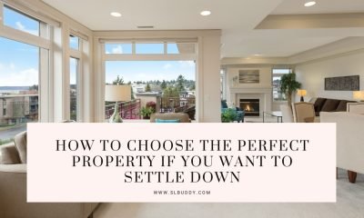 How to Choose the Perfect Property