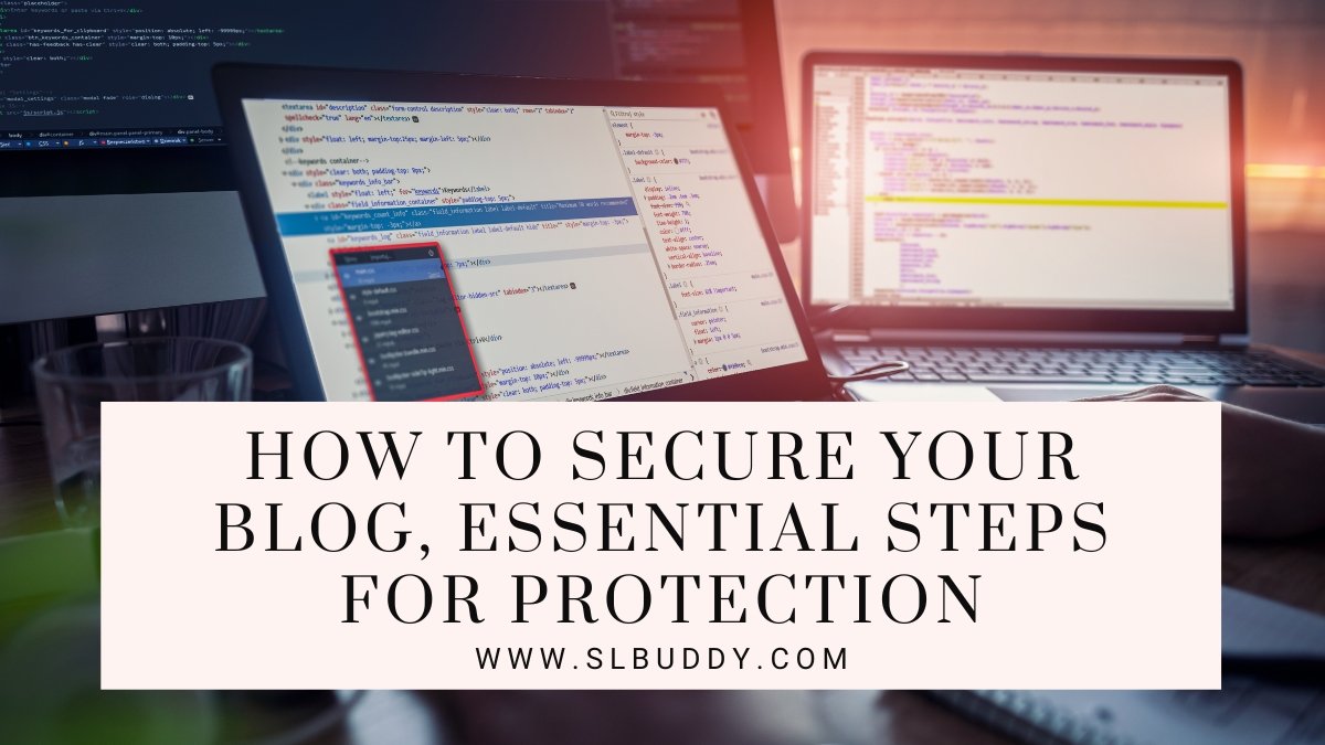How to Secure Your Blog by Essential Steps 2023 How to Secure Your Blog by Essential Steps