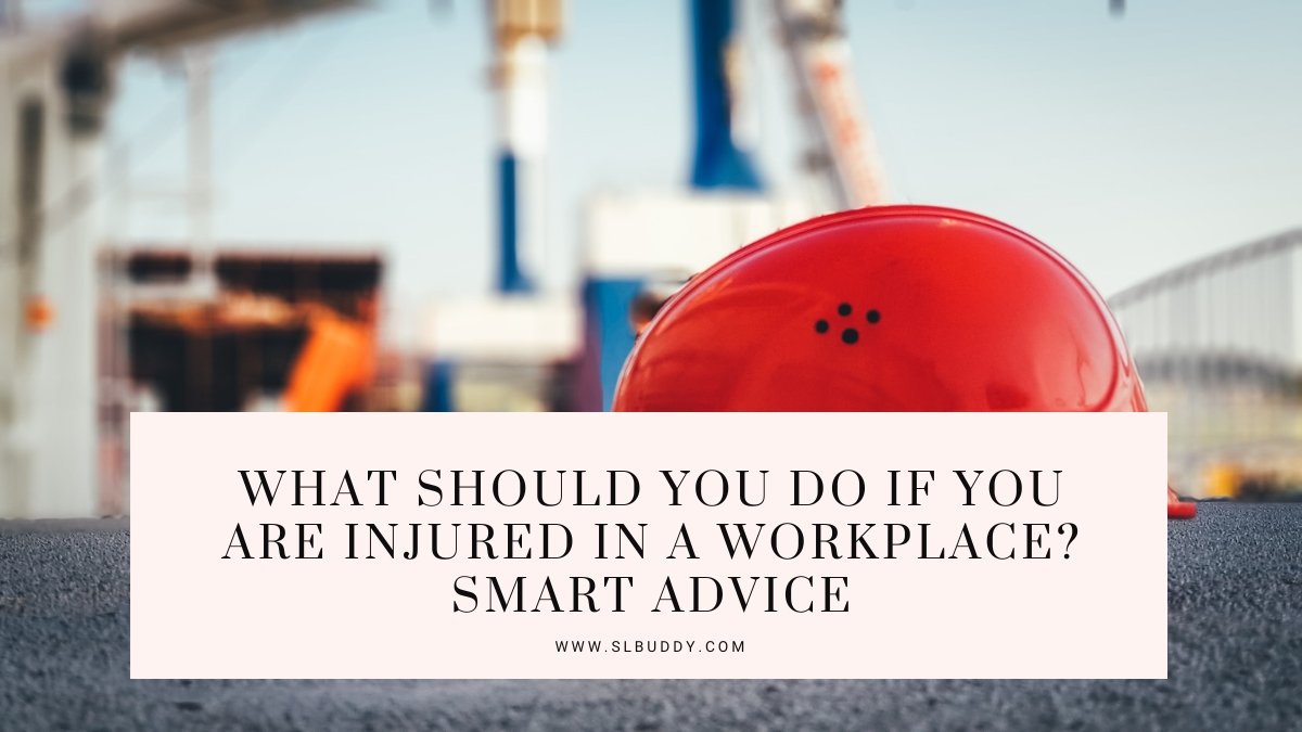You Are Injured in A Workplace 2023 You Are Injured in A Workplace