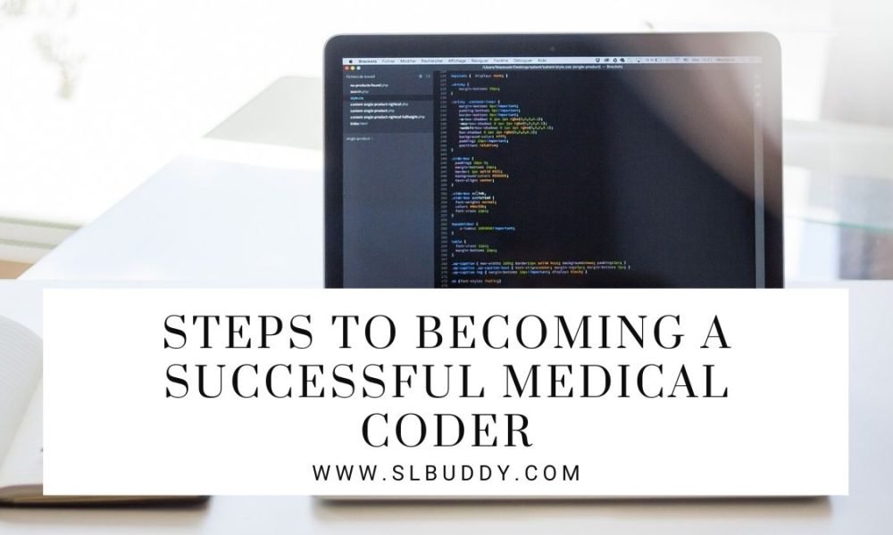 Steps to a Successful Medical Coder Expert Guide