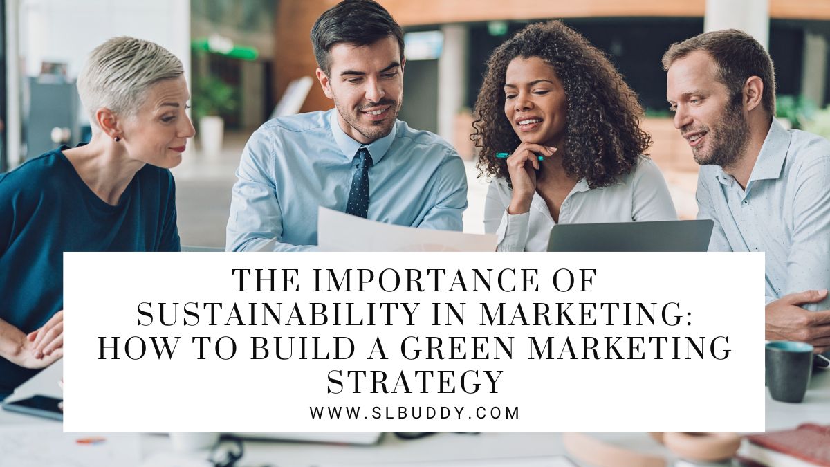 How to Build a Green Marketing Strategy