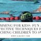 Teaching Children to Swim: Fun & Effective Techniques