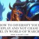 Diversify WoW Gameplay: Beyond Level Chasing