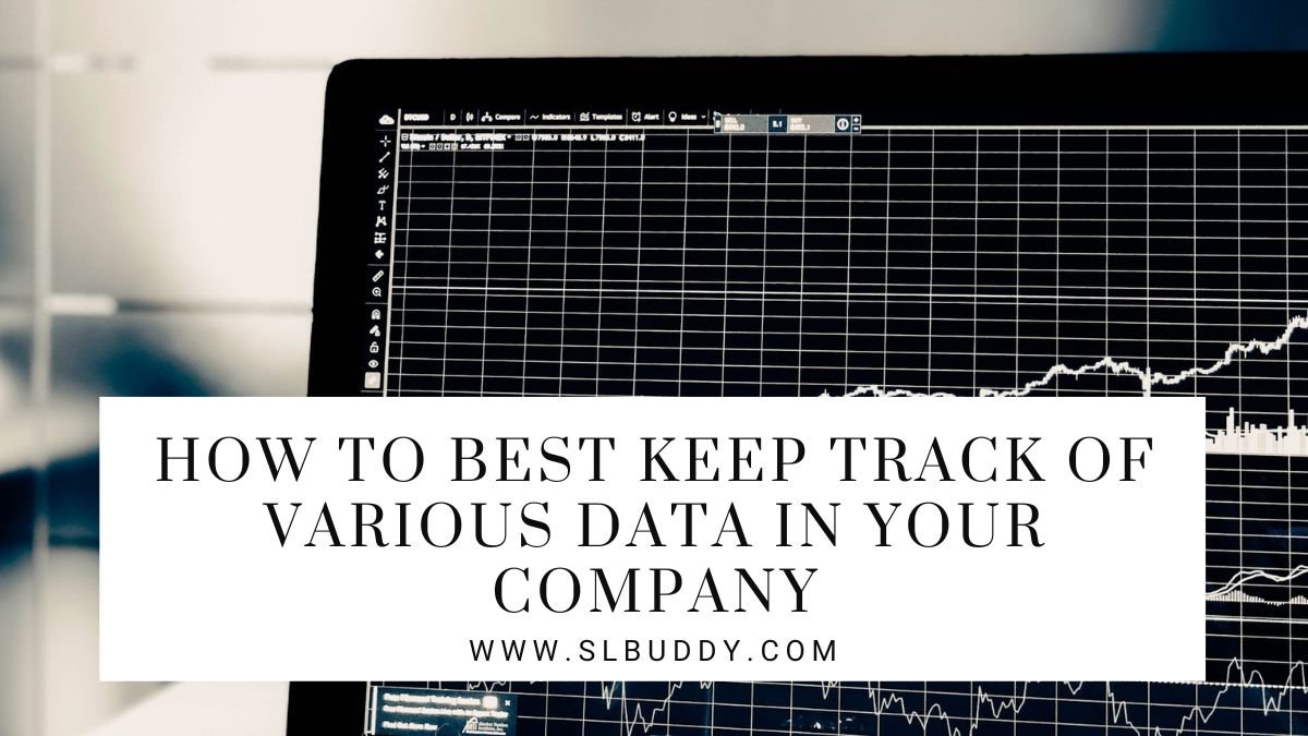 How To Best Keep Track Of Various Data In Your Company 2023 Effective Data Management: A Must for Modern Businesses