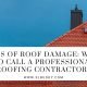 When to Call a Professional Roofing Contractor