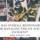 Who Has Overall Responsibility for Managing the On-Scene Incident?
