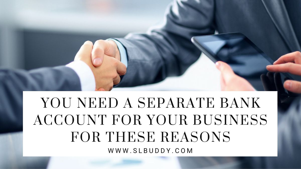 You Need A Separate Bank Account For Your Business For These Reasons 2023 You Need A Separate Bank Account For Your Business For These Reasons