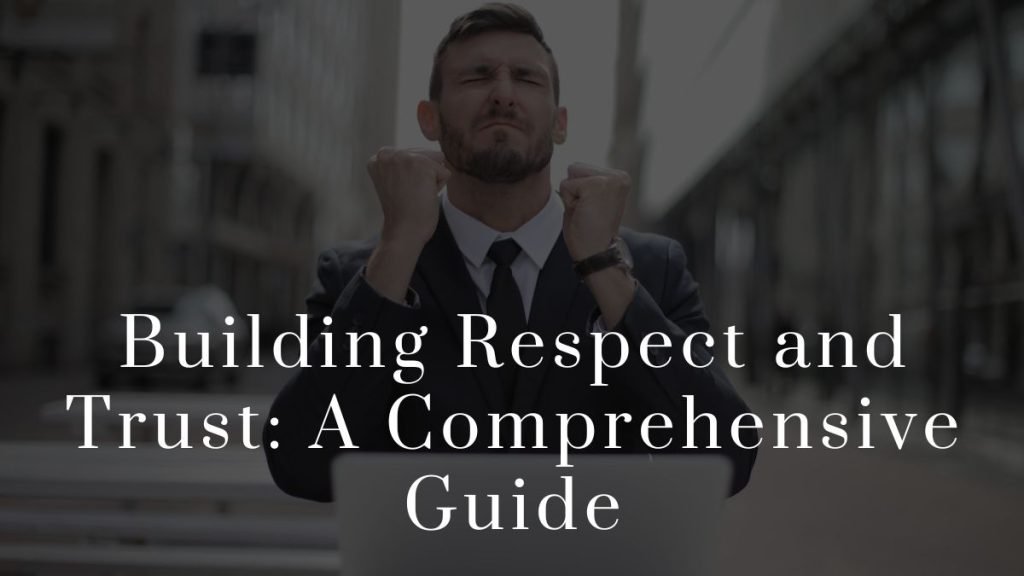 Building Respect and Trust 2023 Building Respect and Trust