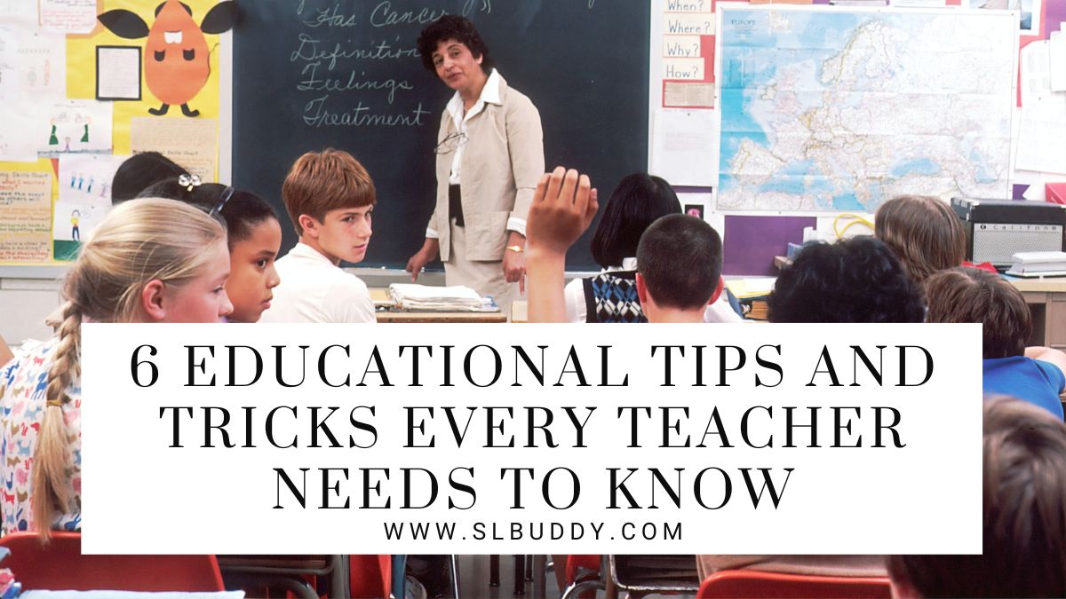 Educational Tips And Tricks Every Teacher Needs To Know 2023 Educational Tips And Tricks Every Teacher Needs To Know