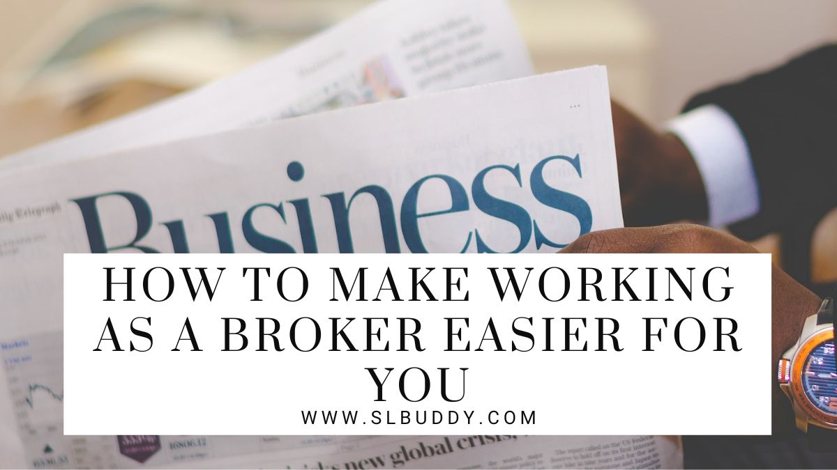 How To Make Working As A Broker Easier For You 2023 How To Make Working As A Broker Easier For You