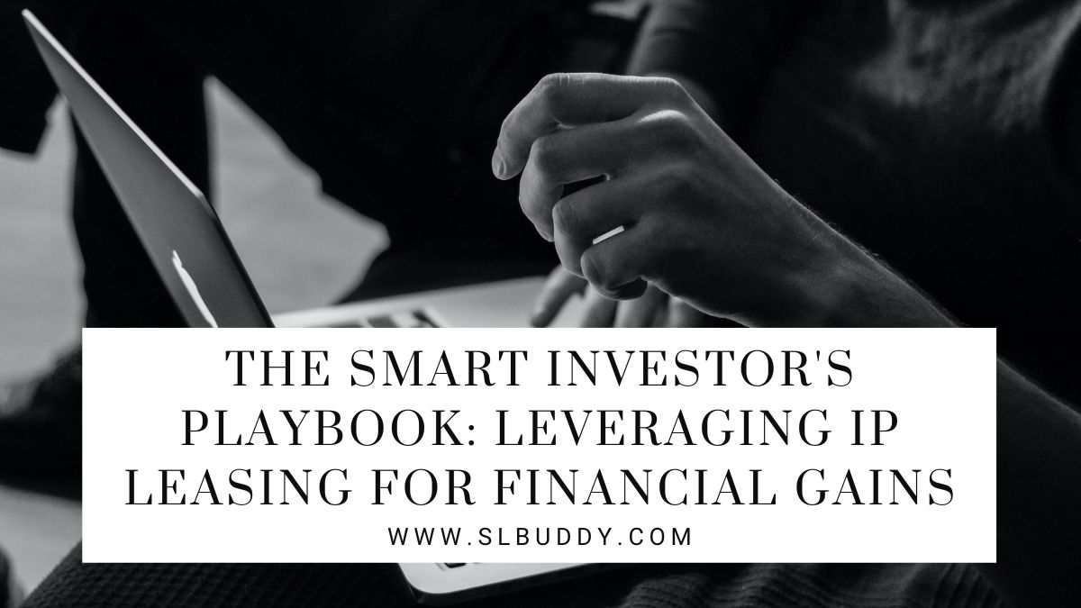 Leveraging IP Leasing for Financial Gains 2025 Leveraging IP Leasing for Financial Gains