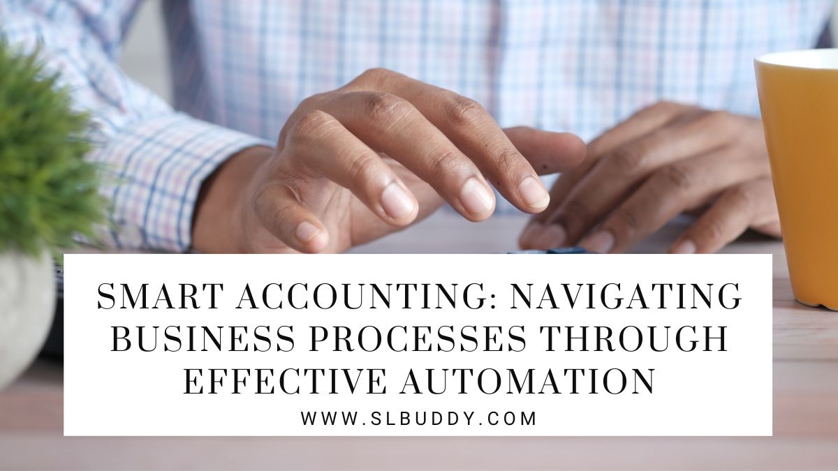Navigating Business Processes through Effective Automation 2023 Navigating Business Processes through Effective Automation