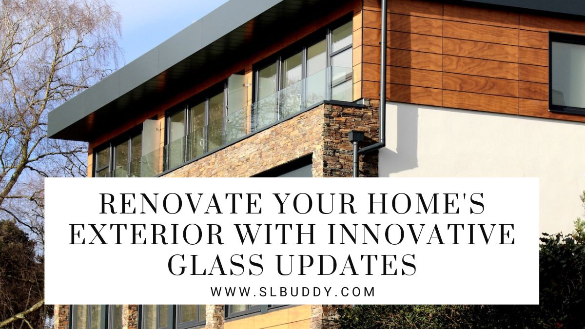 Renovate Your Homes Exterior with Innovative Glass Updates 2023 Renovate Your Home's Exterior with Innovative Glass Updates