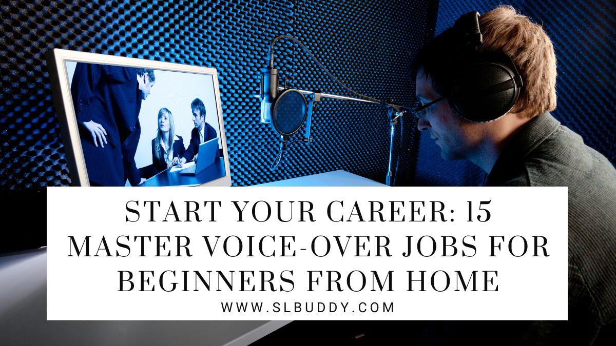 Voice Over Jobs for Beginners from Home