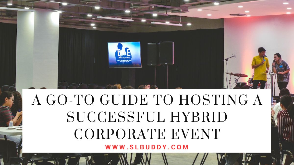 A Go To Guide to Hosting a Successful Hybrid Corporate Event 2023 A Go-To Guide to Hosting a Successful Hybrid Corporate Event
