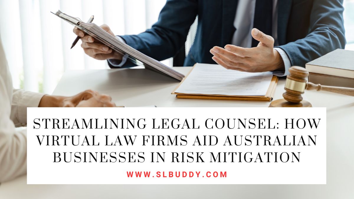 How Virtual Law Firms Aid Australian Businesses in Risk Mitigation 2023 How Virtual Law Firms Aid Australian Businesses in Risk Mitigation