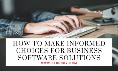 How to Make Informed Choices for Business Software Solutions