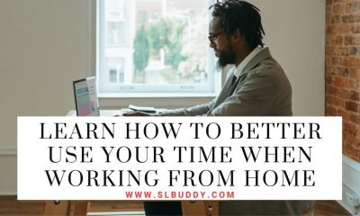 Learn How To Better Use Your Time When Working From Home