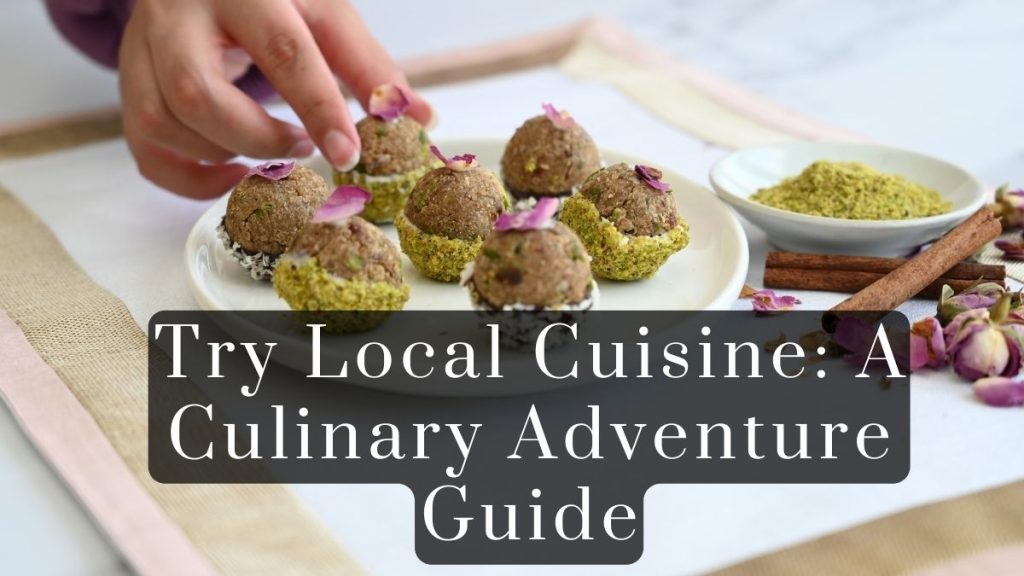 Try Local Cuisine 2025 Try Local Cuisine