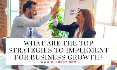 What Are the Top Strategies to Implement for Business Growth?