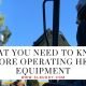 What You Need to Know Before Operating Heavy Equipment
