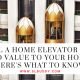 Will a Home Elevator Lift Add Value to Your Home