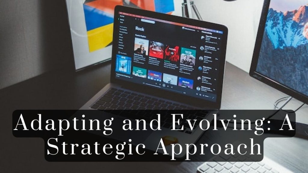 Adapting and Evolving 2023 Adapting and Evolving