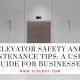 Elevator Safety and Maintenance Tips