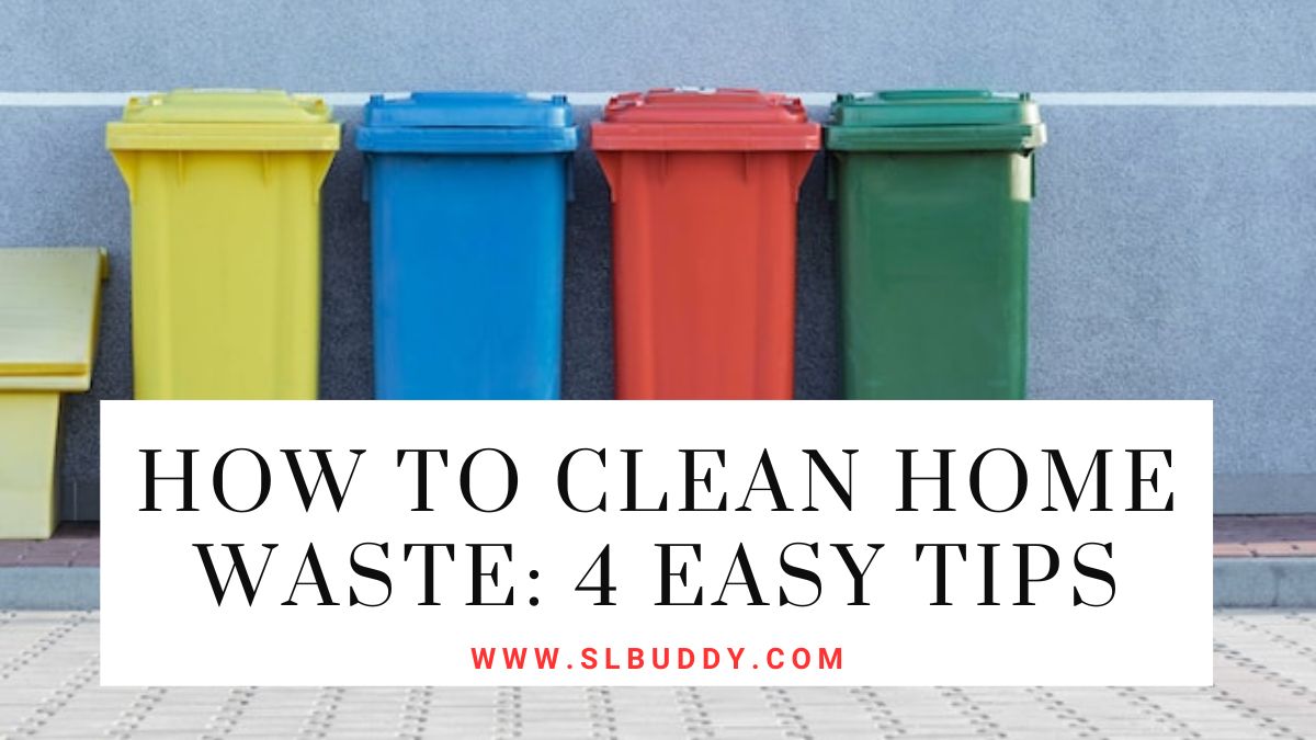How To Clean Home Waste 2023 How To Clean Home Waste