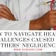 How to Navigate Health Challenges Caused by Others' Negligence
