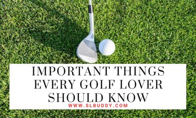Important Things Every Golf Lover Should Know