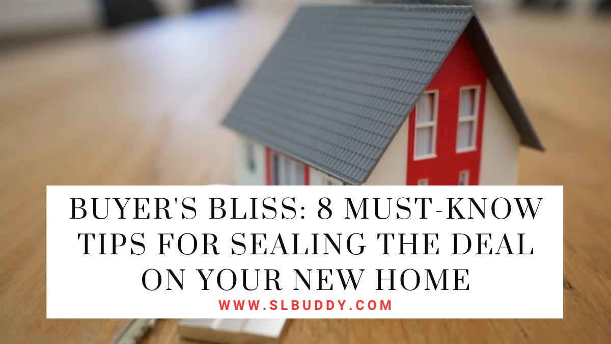 Must Know Tips for Sealing the Deal on Your New Home 2025 Must-Know Tips for Sealing the Deal on Your New Home