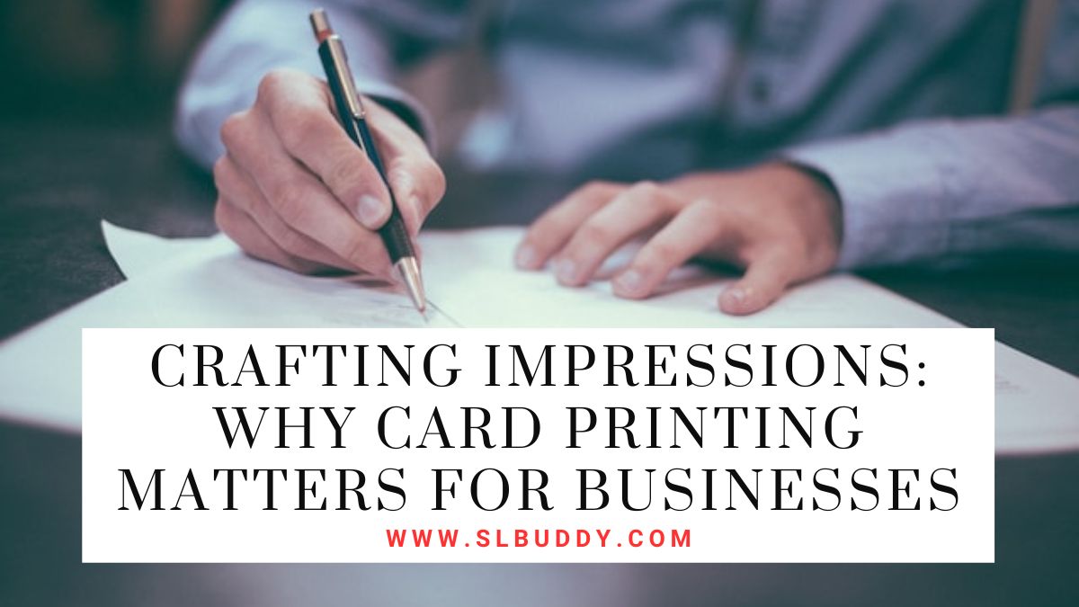 Why Card Printing Matters for Businesses 2025 Why Card Printing Matters for Businesses