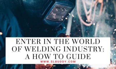 Enter In The World Of Welding Industry