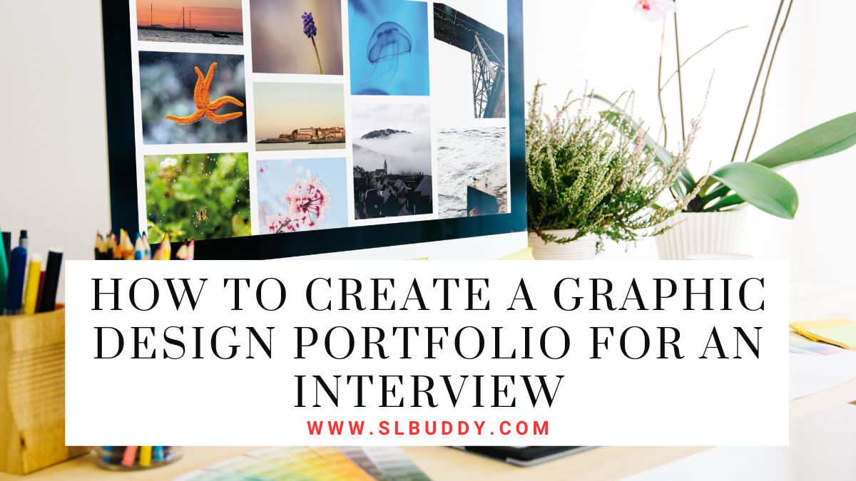 How to Create a Graphic Design Portfolio for an Interview