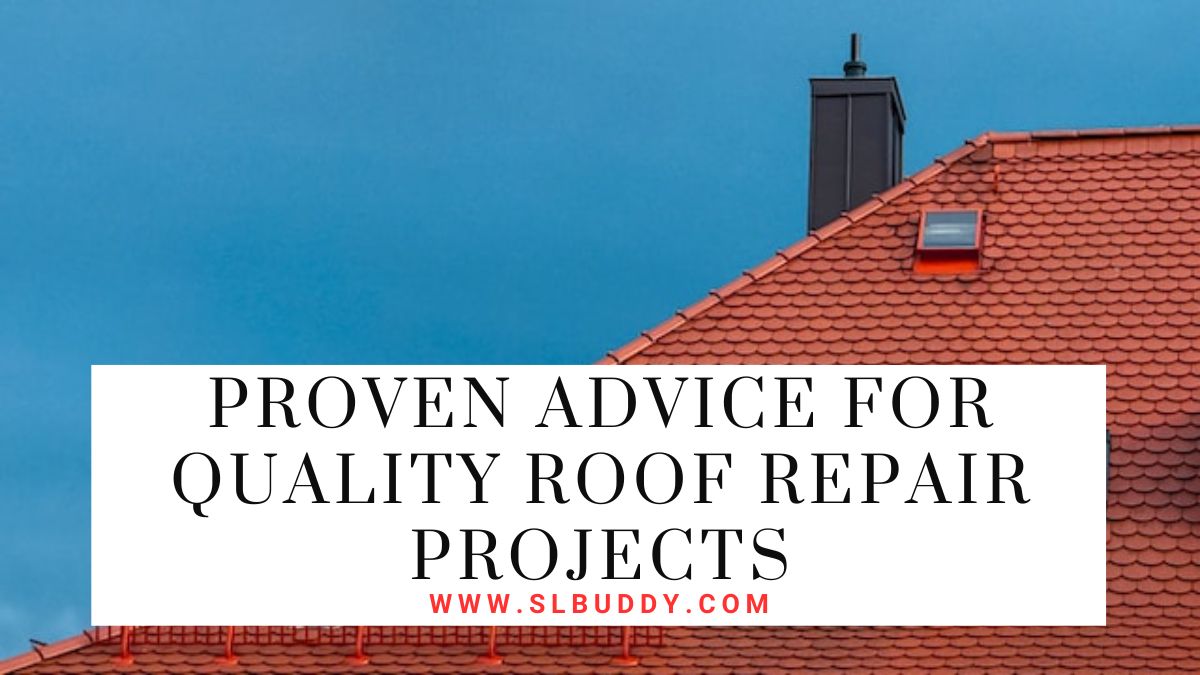 Proven Advice for Quality Roof Repair Projects 2025 Proven Advice for Quality Roof Repair Projects