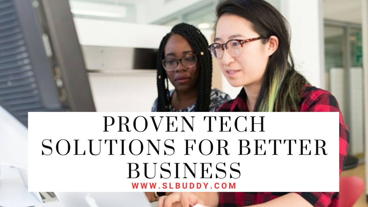 Proven Tech Solutions For Better Business 2025 Proven Tech Solutions For Better Business