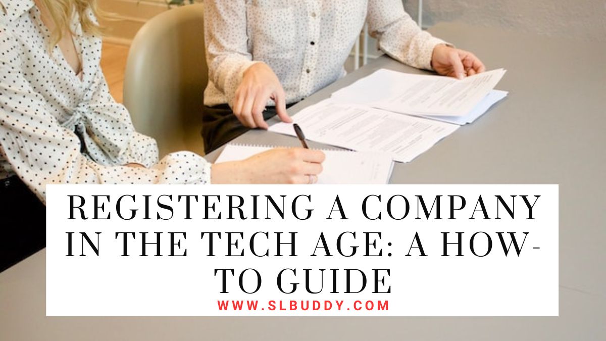 Registering a Company in the Tech Age 2025 Registering a Company in the Tech Age