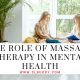 The Role of Massage Therapy in Mental Health