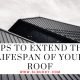 Tips to Extend the Lifespan of Your Roof